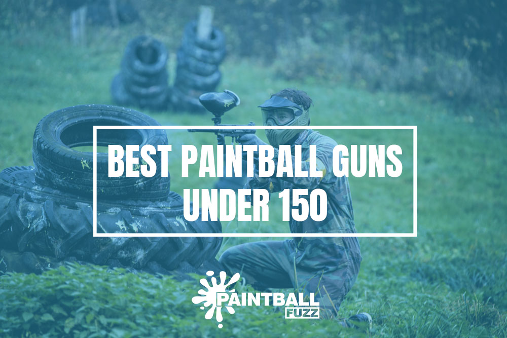 Best Paintball Guns Under 150