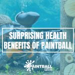 13 Surprising Health Benefits of Paintball