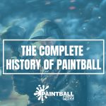 The Complete History of Paintball