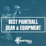 Best Paintball Gear