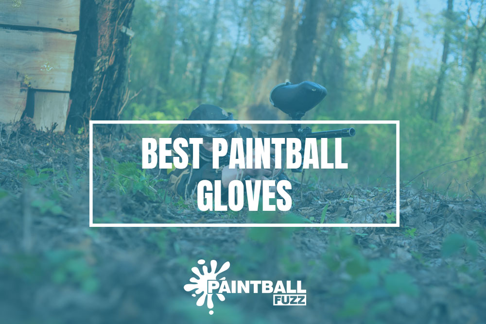 Best Paintball Gloves