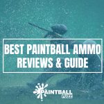 Best Paintball Ammo