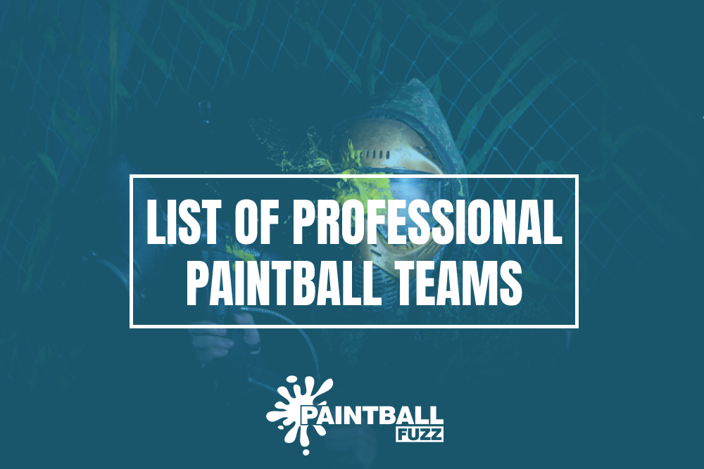 List of Top-Rated Professional Paintball Teams