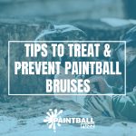 Tips to Treat & Prevent Bruises While Playing Paintball