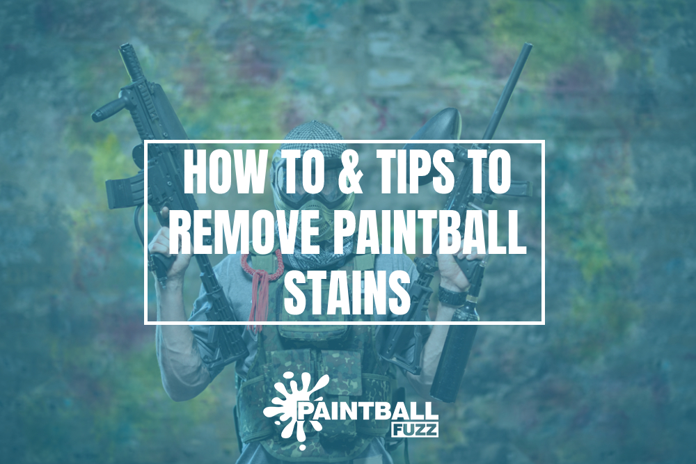 How to & Tips to Remove Paintball Stains